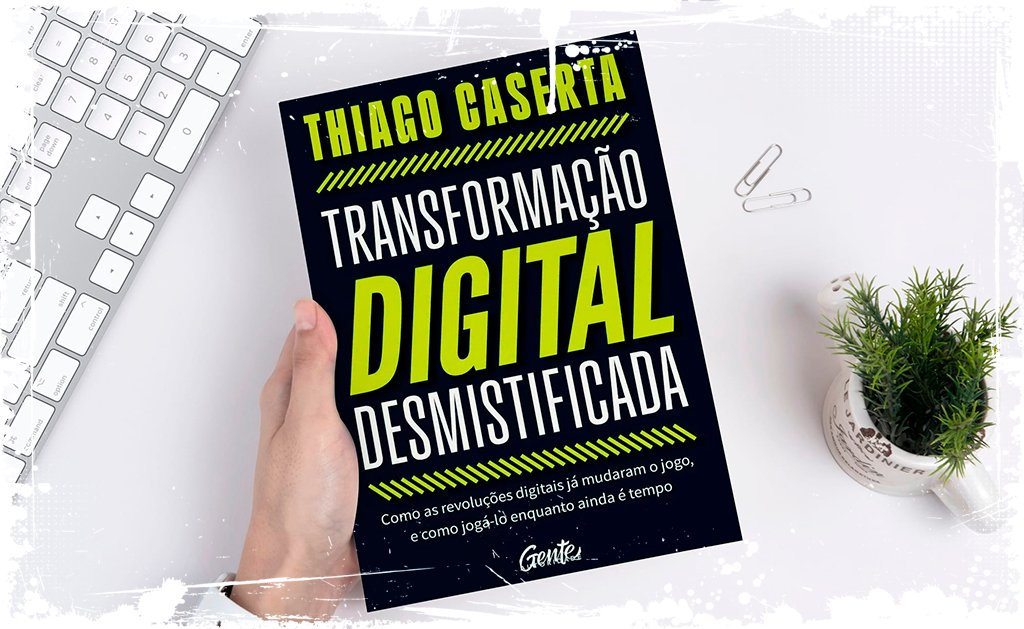 Transformação Digital Desmistificada