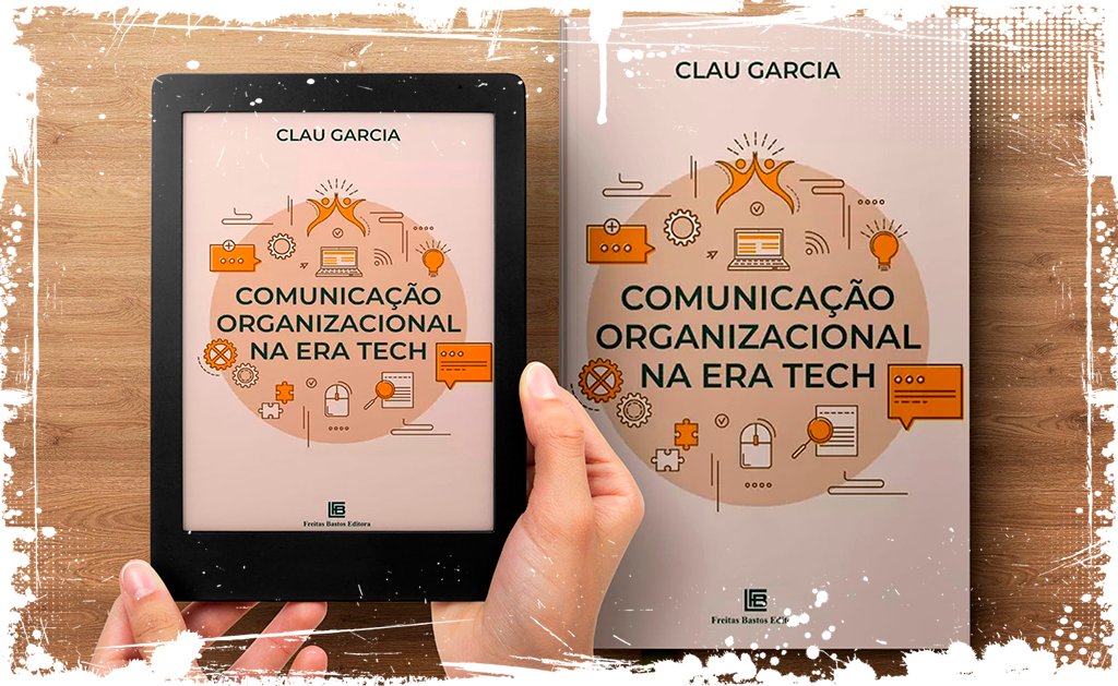 Comunicação Organizacional na Era Tech