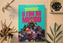 Maneiras de temer o fim do mundo: Crônicas da vida Maneiras de temer o fim do mundo