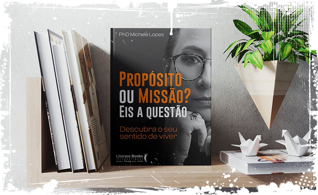 Propósito ou missão? Eis a questão