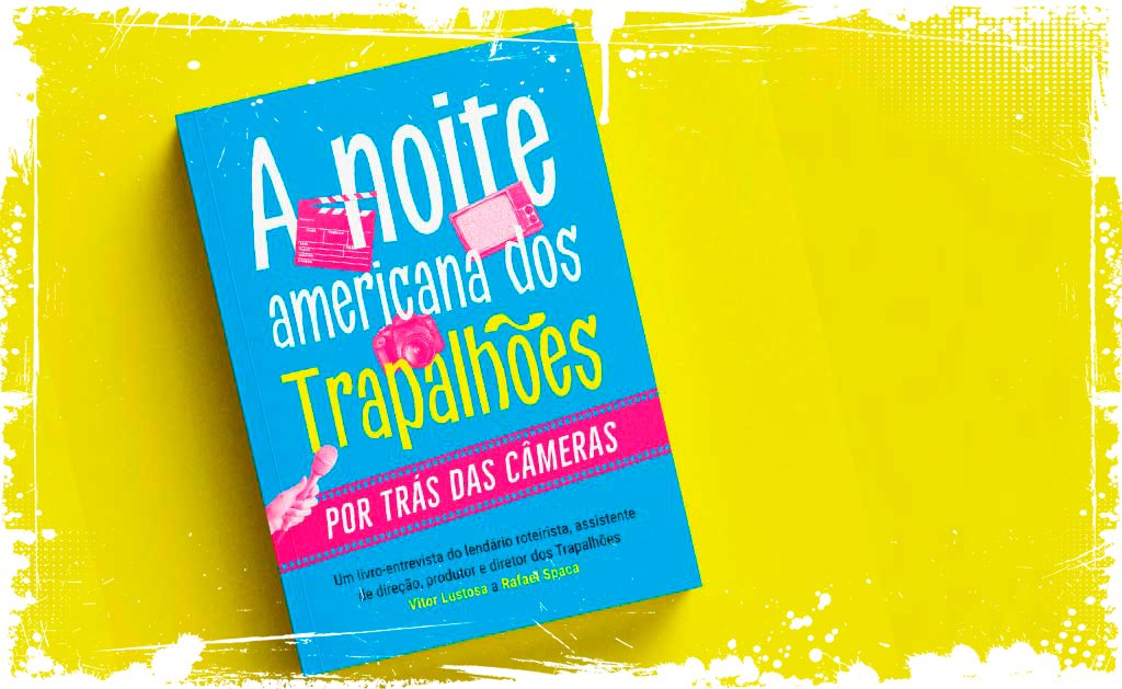 A Noite Americana dos Trapalhões