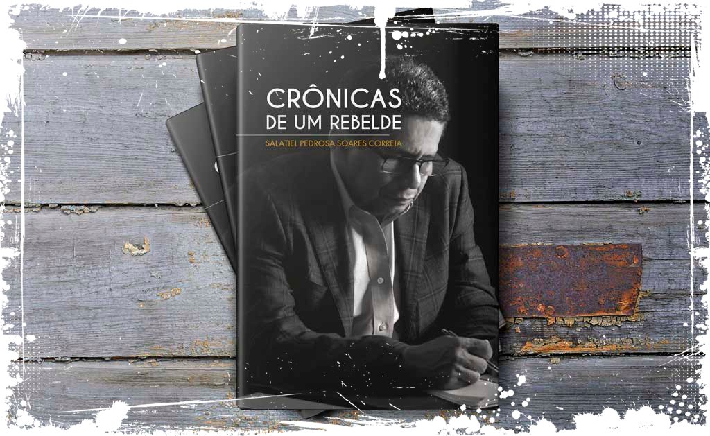 Crônicas de um rebelde