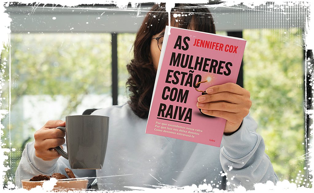 As Mulheres Estão Com Raiva