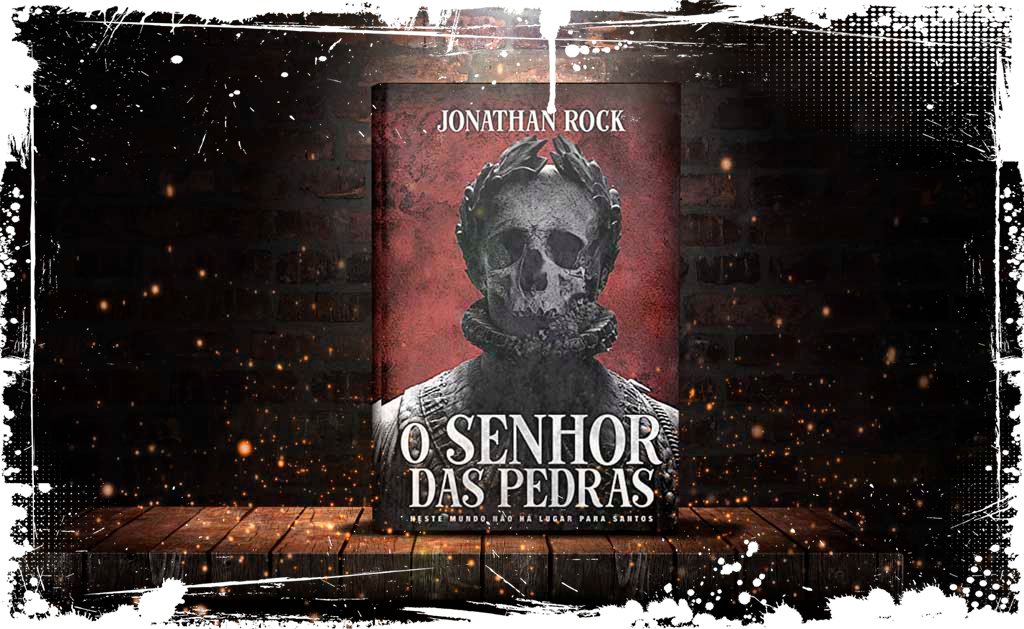 O Senhor das Pedras