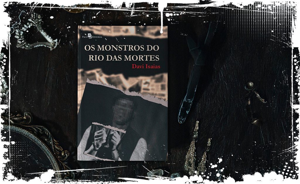 Os Monstros do Rio das Mortes