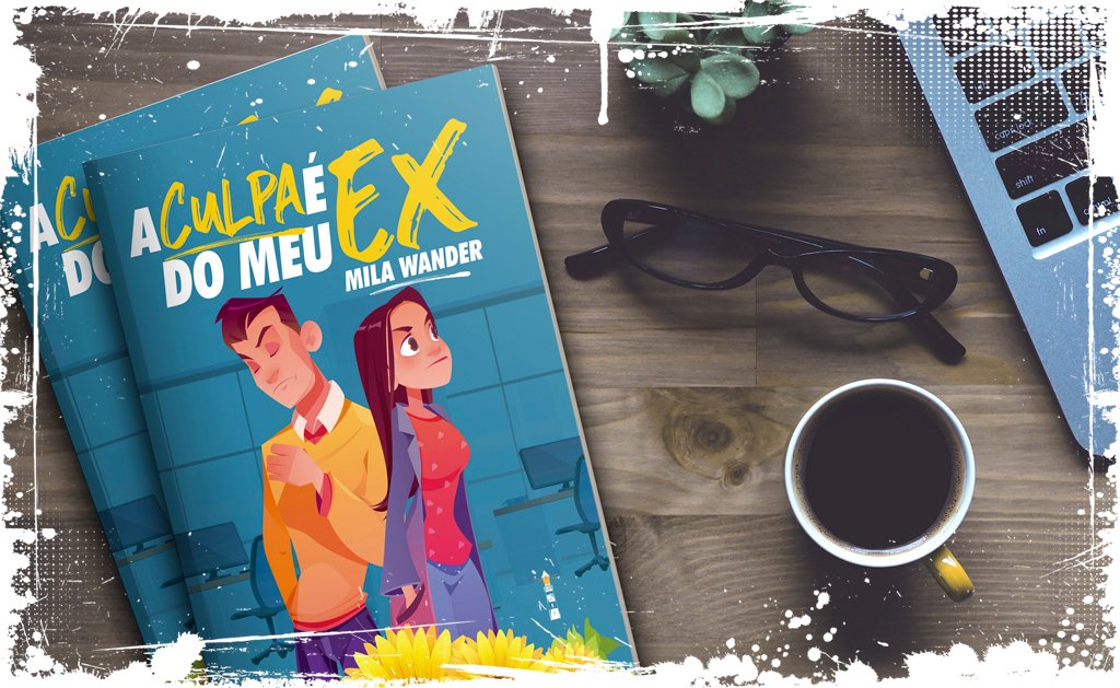 A Culpa é do meu ex