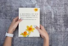 A história do que aconteceu com a gente revela amor e perdas A história do que aconteceu