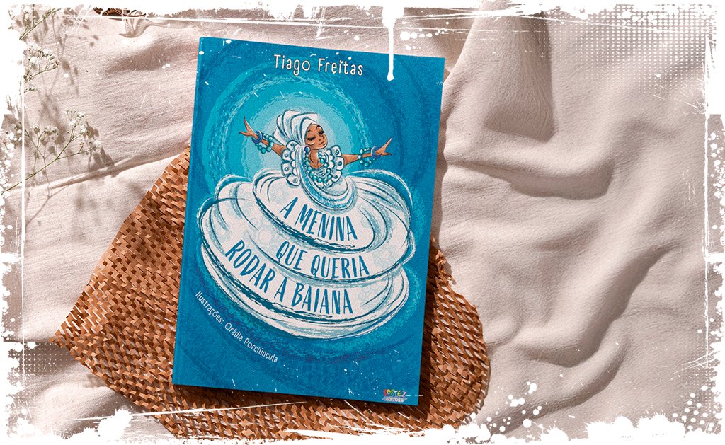 A menina que queria rodar a baiana
