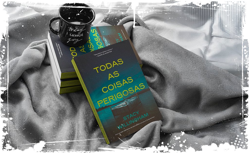 Todas as coisas perigosas