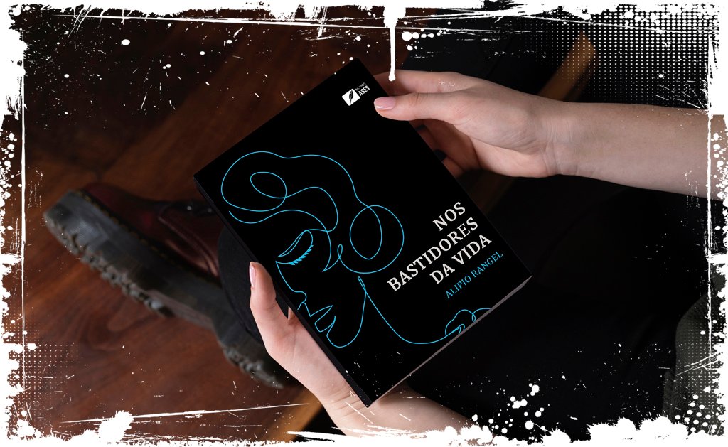 Nos bastidores da vida