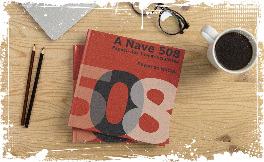 A NAVE 508: Segundo Volume