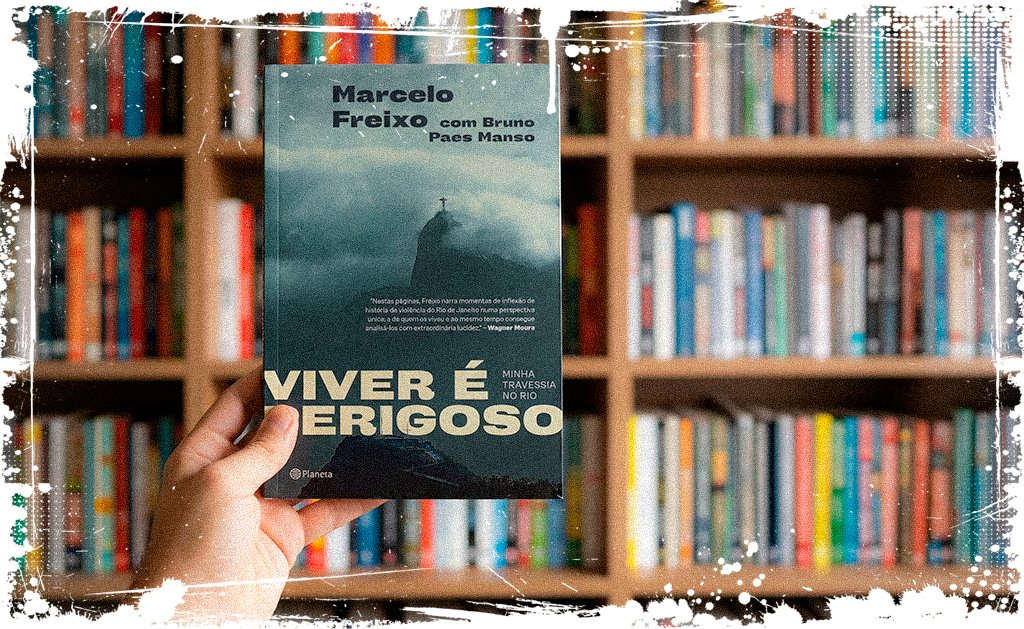 Viver é perigoso