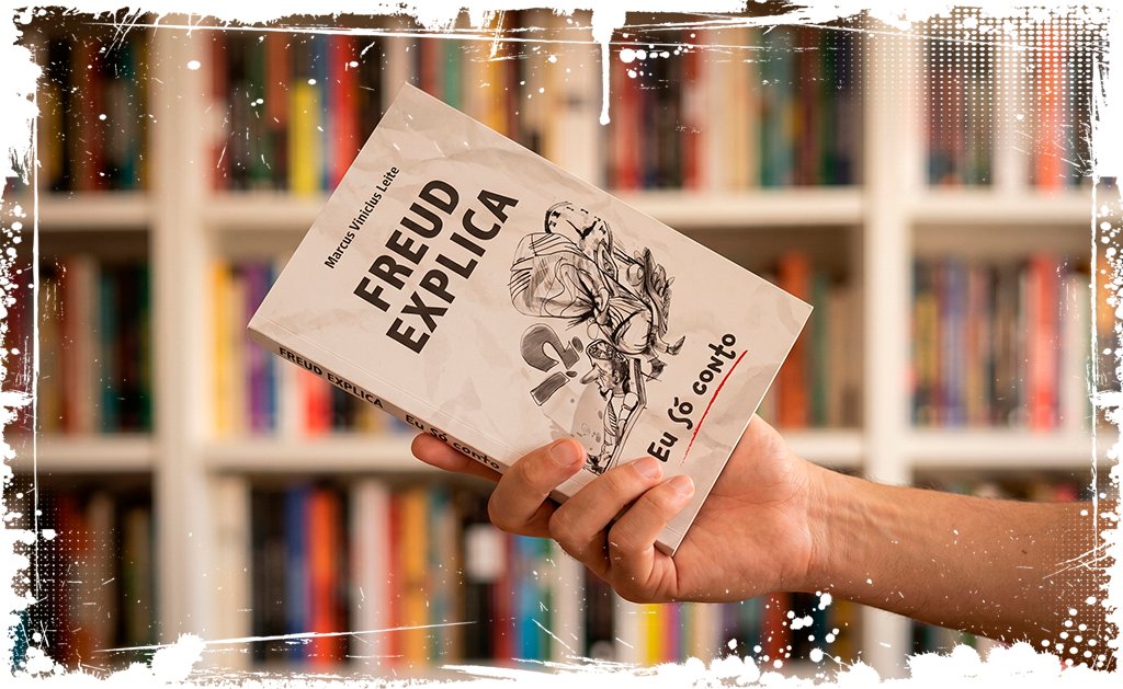 Freud explica – Eu só conto 