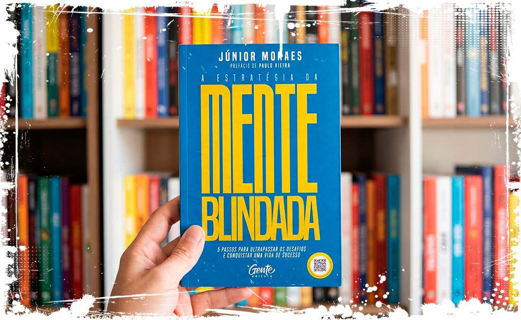 A Estratégia da Mente Blindada