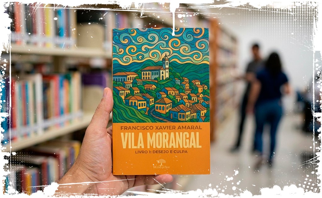 Vila Morangal: Desejo e culpa 