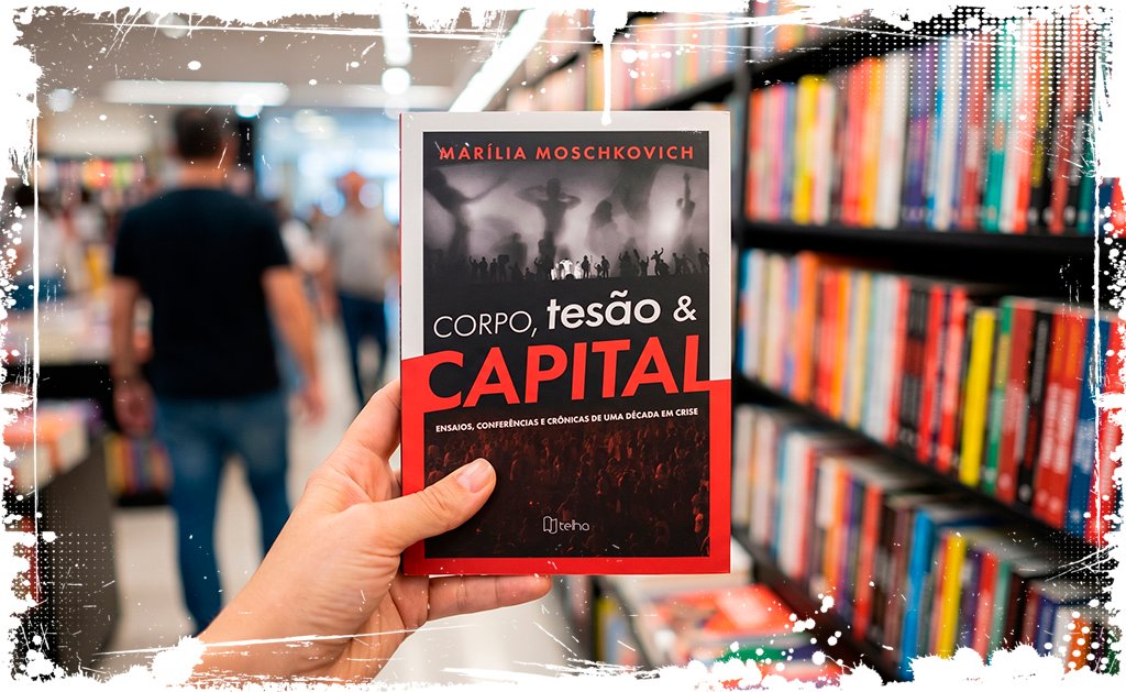 Corpo, Tesão & Capital 